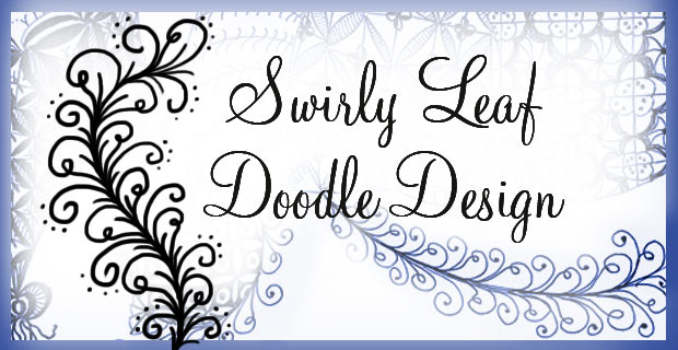 Sweafly – a Swirly Leaf Tangled Design